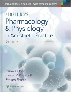 Stoelting's Pharmacology & Physiology in Anesthetic Practice