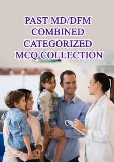 Past MD/DFM  Combined  Categorized  MCQ collection